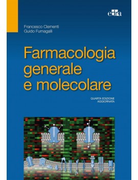 FARMACOLOGIA GENERALE E MOLECOLARE