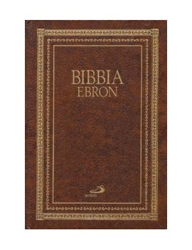 BIBBIA EBRON. NUOVISSIMA VERSIONE DAI TE