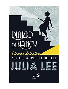 DIARIO DI NANCY PICCOLA DETECTIVE. MISTE