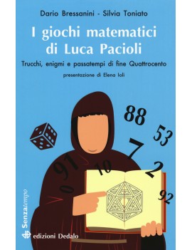 GIOCHI MATEMATICI DI FRA' LUCA PACIOLI.