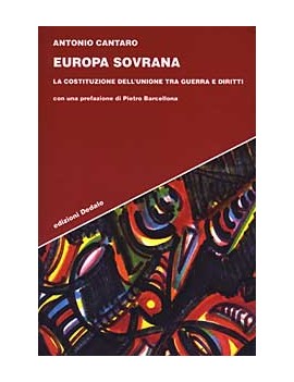 EUROPA SOVRANA. LA COSTITUZIONE DELL'UNI