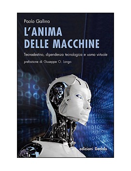 ANIMA DELLE MACCHINE. TECNODESTINO DIPEN