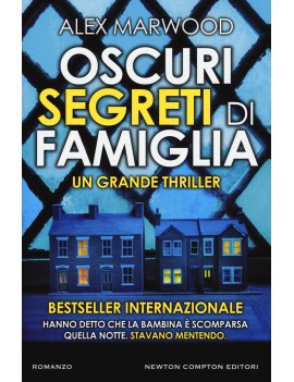 OSCURI SEGRETI DI FAMIGLIA