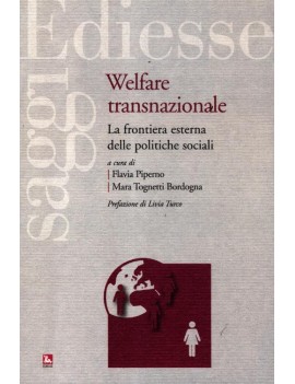 WELFARE TRANSNAZIONALE. MIGRAZIONE,