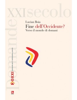 FINE DELL'OCCIDENTE? (LA)