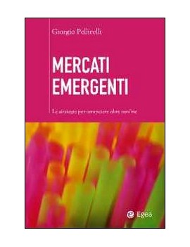 MERCATI EMERGENTI. COSA SAPERE E COSA FA