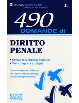 490 DOMANDE DI DIRITTO PENALE