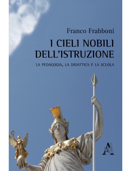 CIELI NOBILI DELL'ISTRUZIONE (I)