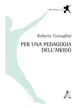 PER UNA PEDAGOGIA DELL'AIKIDO.