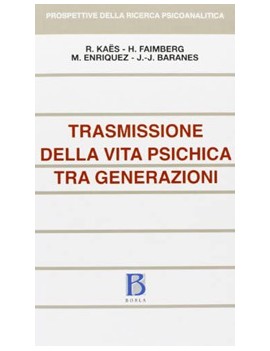 TRASMISSIONI DELLA VITA PSICHICA TRA GEN