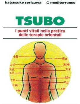 TSUBO: I PUNTI VITALI NELLA PRATICA DELL