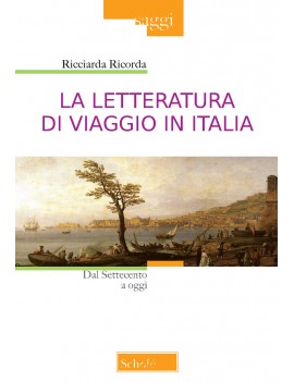 LETTERATURA DI VIAGGIO IN ITALIA. DAL SE