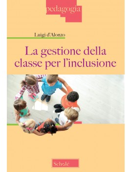 GESTIONE DELLA CLASSE PER L'INCLUSIONE (