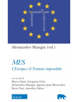 MES. L'EUROPA E IL TRATTATO IMPOSSIBILE