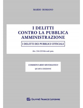 DELITTI CONTRO LA PUBBLICA AMMINISTRAZIO