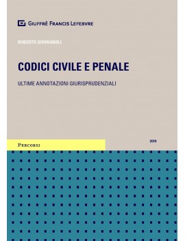 CODICE CIVILE E PENALE 2017