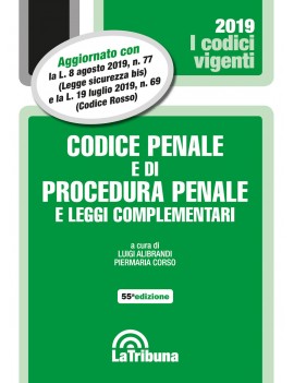 CODICE PENALE E PROCEDURA PENALE 2019