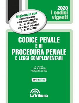 CODICE PENALE E PROCEDURA PENALE 2020