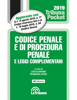 CODICE PENALE E PROCEDURA PENALE 2019