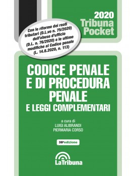 CODICE PENALE E PROCEDURA PENALE 2020