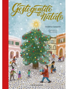 GESTI GENTILI A NATALE. EDIZ. A COLORI