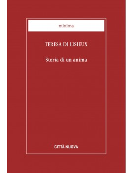 STORIA DI UN`ANIMA - TERESA DI LISIEUX