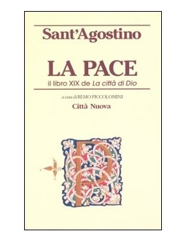 PACE. IL LIBRO XIX DE ?LA CITT? DI DIO?