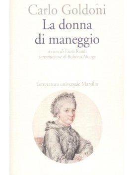 DONNA DI MANEGGIO (LA)