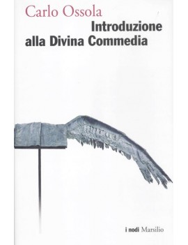 INTRODUZIONE ALLA DIVINA COMMEDIA