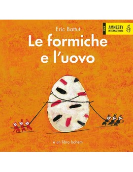 FORMICHE E L'UOVO (LE)