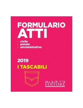 FORMULARIO DEGLI ATTI civile penale ammi