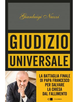 GIUDIZIO UNIVERSALE. LA BATTAGLIA FINALE