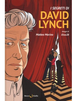 SEGRETI DI DAVID LYNCH (I)