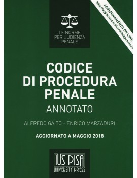 CODICE PROCEDURA PENALE ANNOTATO 2018