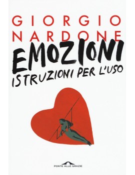 EMOZIONI. ISTRUZIONI PER L'USO