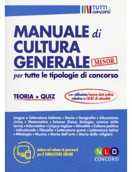 MANUALE DI CULTURA GENERALE per tutte ti