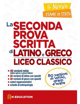 SECONDA PROVA SCRITTA LATINO E GRECO