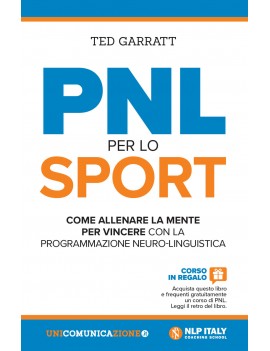 PNL PER LO SPORT. COME ALLENARE LA MENTE