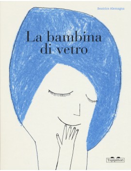 BAMBINA DI VETRO. EDIZ. A COLORI (LA)