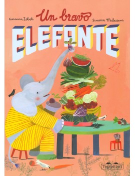 BRAVO ELEFANTE. EDIZ. A COLORI (UN)