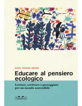 EDUCARE AL PENSIERO ECOLOGICO. LETTURE S