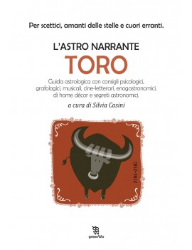 TORO. L'ASTRO NARRANTE