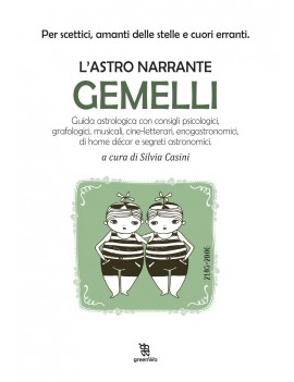 GEMELLI. L'ASTRO NARRANTE