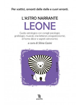 LEONE. L'ASTRO NARRANTE