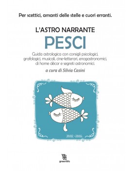 PESCI. L'ASTRO NARRANTE