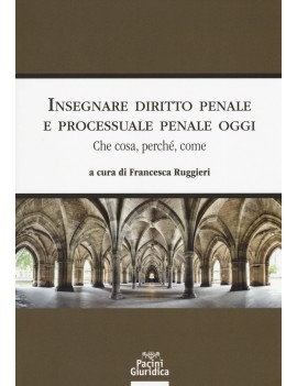 INSEGNARE DIRITTO PENALE E PROCESSUALE P