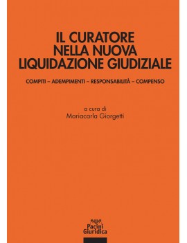 CURATORE NELLA NUOVA LIQUIDAZIONE GIUDIZ