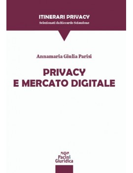 PRIVACY E MERCATO DIGITALE