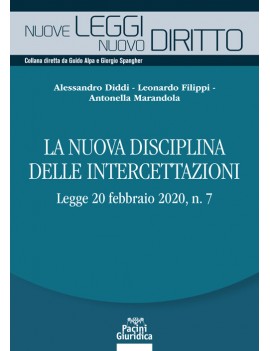 NUOVA DISCIPLINA DELLE INTERCETTAZIONI (