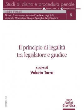 PRINCIPIO DI LEGALITA' TRA LEGISLATORE E